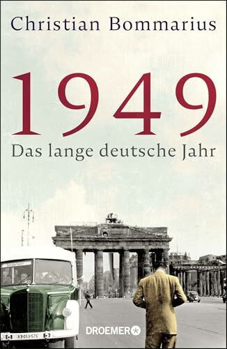 1949: Das lange deutsche Jahr | Eine lebendige Geschichte der Nachkriegszeit