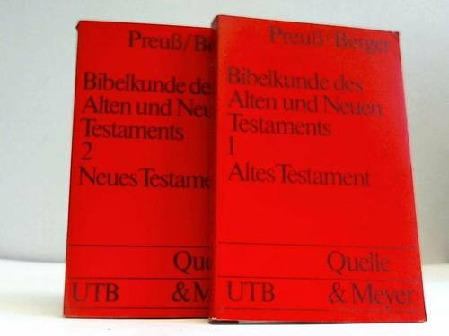 Bibelkunde des Alten und Neuen Testaments 1: Altes Testament