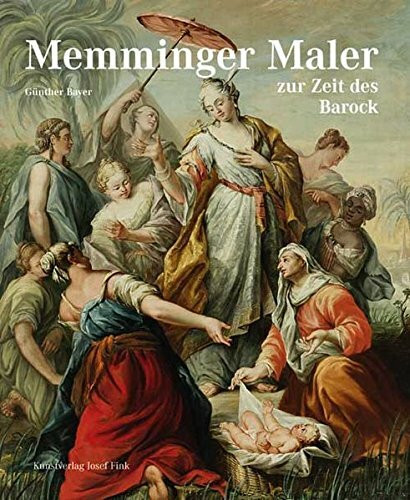 Memminger Maler zur Zeit des Barock: Franz Georg Hermann - Neue Forschungsergebnisse