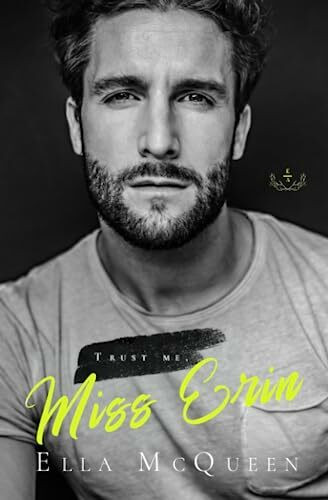 Trust me, Miss Erin (Leap into Love Reihe, Band 3)