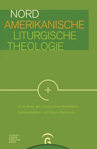 Nordamerikanische Liturgische Theologie