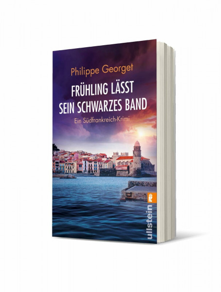 Frühling lässt sein schwarzes Band: Ein Südfrankreich-Krimi | Atmosphärische Krimiunterhaltung für Reisende und Daheimgebliebene (Roussillon-Krimi, Band 4)