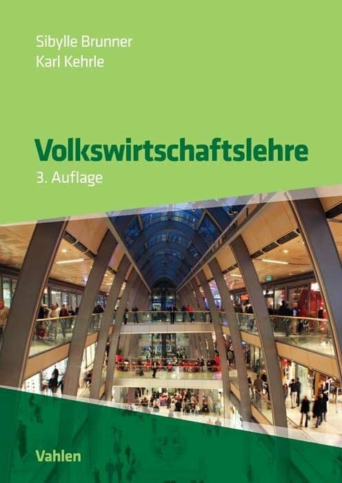 Volkswirtschaftslehre Volkswirtschaftslehre