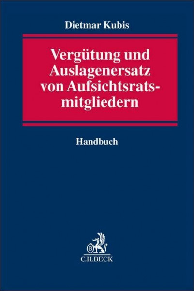 Vergütung und Auslagenersatz von Aufsichtsratsmitgliedern