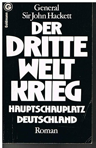 Der dritte Weltkrieg. Hauptschauplatz Deutschland