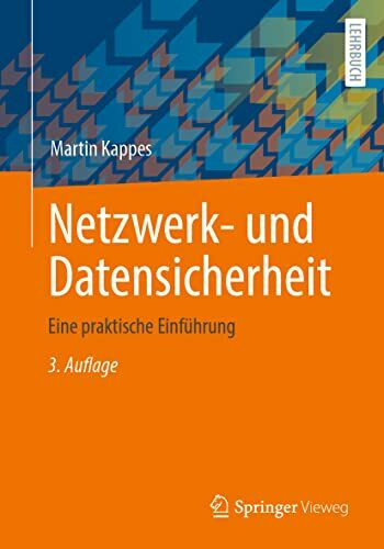 Netzwerk- und Datensicherheit: Eine praktische Einführung