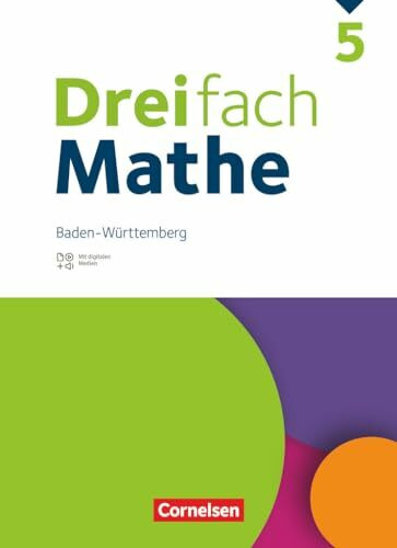 Dreifach Mathe - Baden-Württemberg - 5. Schuljahr: Schulbuch - Mit digitalen Hilfen, Erklärfilmen und Wortvertonungen