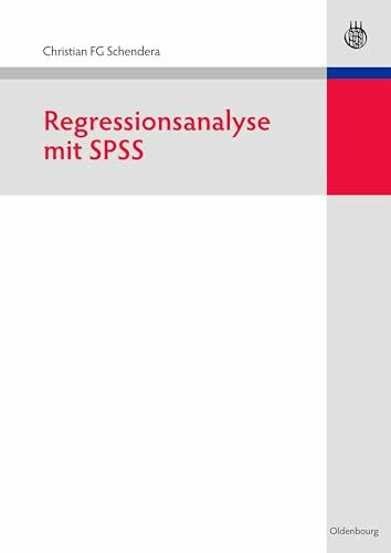 Regressionsanalyse mit SPSS
