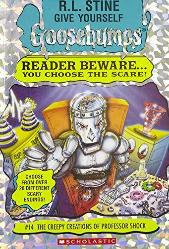 The Creepy Creations of Professor Shock (Give Yourself Goosebumps, Band 14)