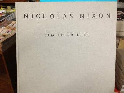Nicholas Nixon. Familienbilder (11. Januar - 27. März 1994, Sprengel Museum Hannover)
