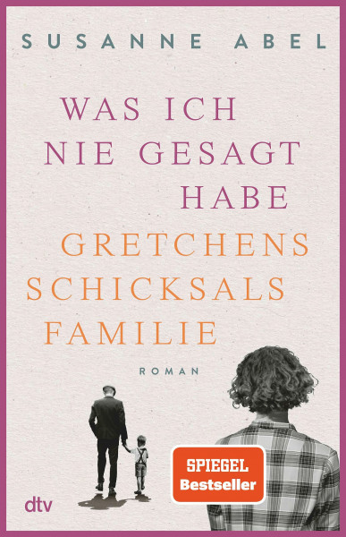 Was ich nie gesagt habe: Gretchens Schicksalsfamilie – Roman | Authentisch, eindringlich, emotional – Toms und Gretchens Geschichte geht weiter! (Die Gretchen-Reihe, Band 2)