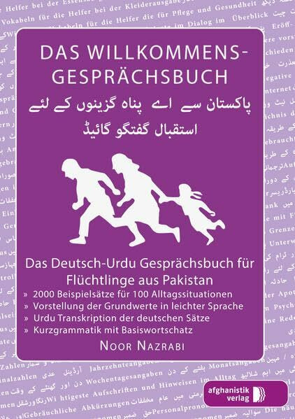 Das Willkommens- Gesprächsbuch Deutsch - Pakistanisch / Urdu: Gesprächsratgeber für neue Mitbürger aus Pakistan