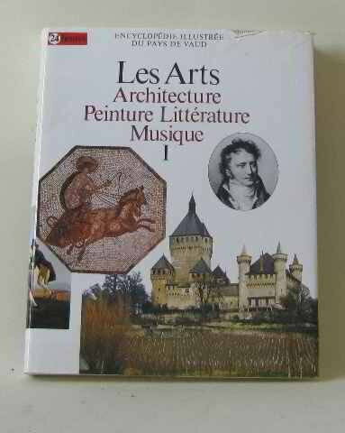 Les arts architecture peinture littérature musique I