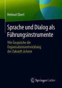 Sprache und Dialog als Führungsinstrumente