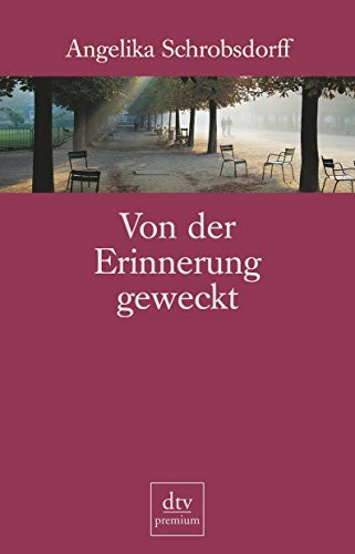 Von der Erinnerung geweckt: Erzählungen