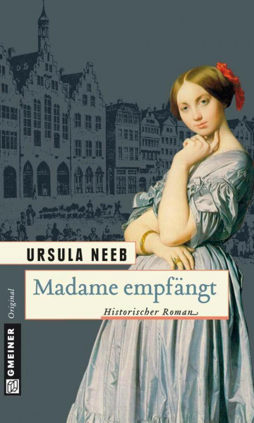Madame empfängt: Historischer Roman (Dichterin Sidonie Weiß)