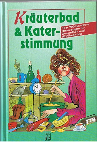 Kräuterbad & Katerstimmung