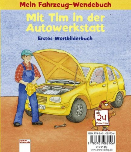 Mit Tim in der Autowerkstatt: Erstes Wortbilderbuch