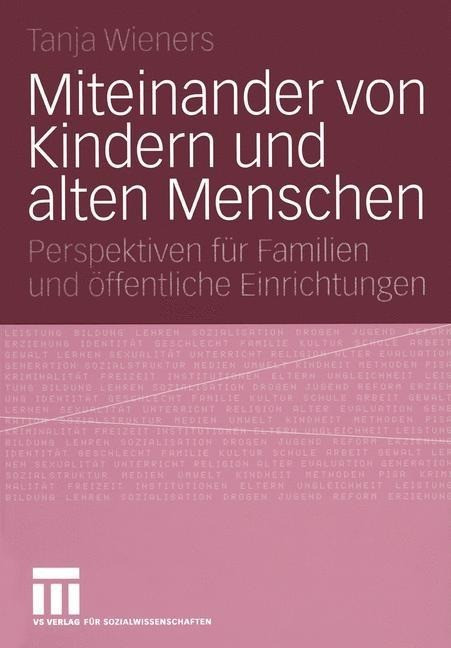 Miteinander von Kindern und alten Menschen