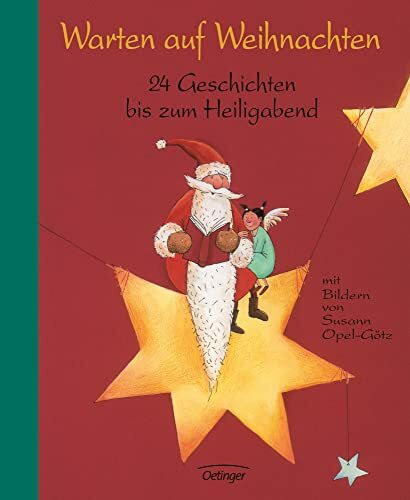 Warten auf Weihnachten: 24 Geschichten bis zum Heiligabend