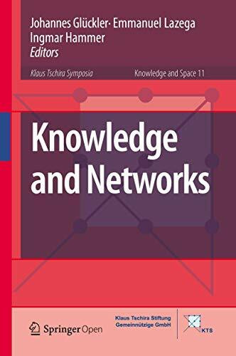 Knowledge and Networks (Knowledge and Space, 11, Band 11)