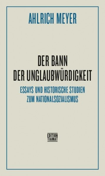 Der Bann der Unglaubwürdigkeit