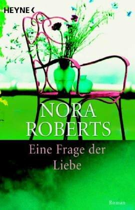 Eine Frage der Liebe: Roman