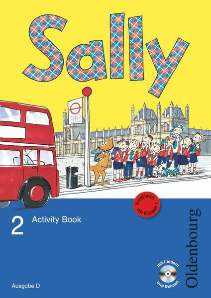 Sally - Englisch ab Klasse 1 - Ausgabe D für alle Bundesländer außer Nordrhein-Westfalen - 2008 - 2. Schuljahr: Activity Book mit Audio-CD und Kartonbeilagen