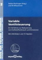 Variable Ventilsteuerung. Ein Verfahren zur Reduzierung von Kraftstoffverbrauch und Emissionen