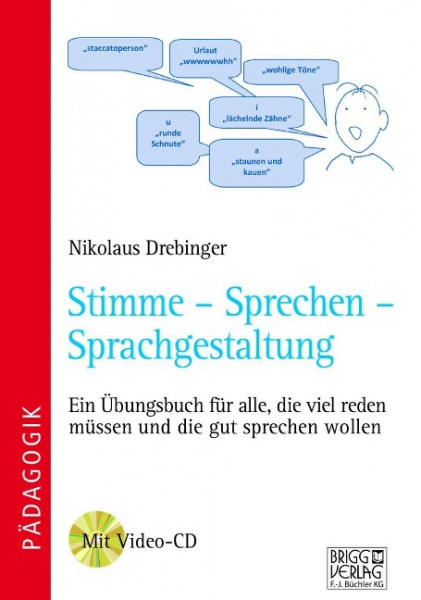 Stimme - Sprechen - Sprachgestaltung