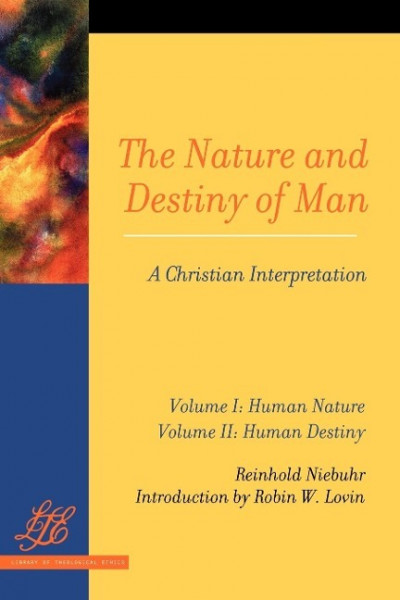 The Nature and Destiny Of Man Vol 1 & 2
