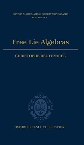 Free Lie Algebras (London Mathematical Society Monographs New Series, Band 7)