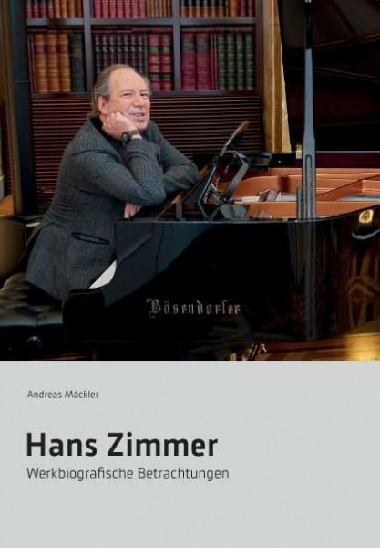 Hans Zimmer: Werkbiografische Betrachtungen