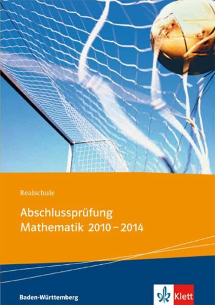 Realschule Abschlussprüfung Mathematik 2010 - 2014: Die in Baden-Württemberg 2010 - 2014 zentral gestellten Aufgaben mit ausführlichen Lösungen. ... getrennt in Pflicht- und Wahlbereich