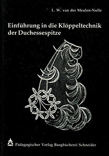 Einführung in die Klöppeltechnik der Duchesse-Spitze