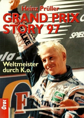 Grand Prix Story 97. Weltmeister dur K.o.