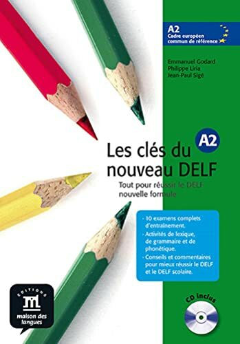 Les clés du nouveau DELF A2: Les Clés du nouveau DELF A2 Livre de l'élève (Les clés, DELF A2)