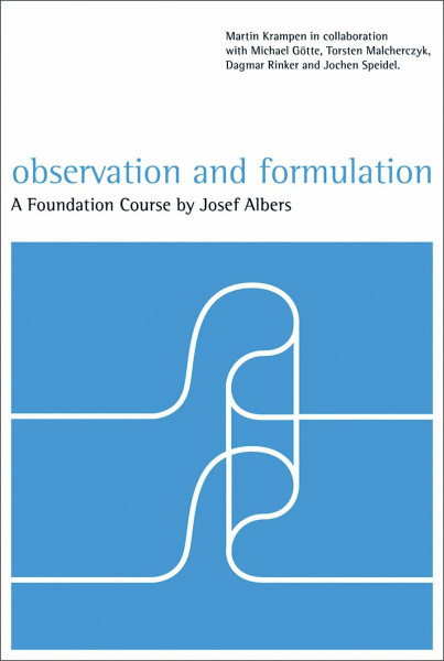 Beobachten und Formulieren: Grundkurs mit Übungen, nach einem Filmskript von Josef Albers