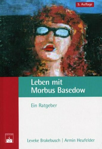 Leben mit Morbus Basedow