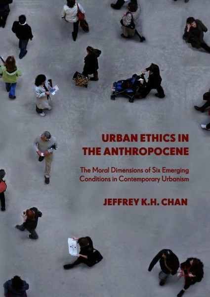 Urban Ethics in the Anthropocene