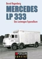 Mercedes LP 333: Das Lastwagen-Typenalbum