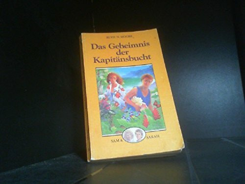 Sam & Sarah [06]: Das Geheimnis der Kapitänsbucht