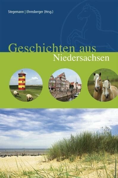 Geschichten aus Niedersachsen: Kurzgeschichten