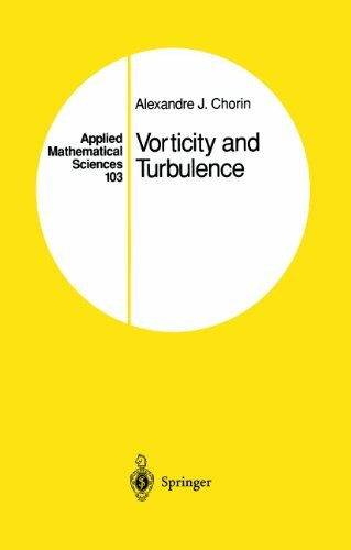 Vorticity and Turbulence (Applied Mathematical Sciences, 103, Band 103)