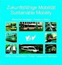 Zukunftsfähige Mobilität - Menschen bewegen: ÖPNV in Deutschland