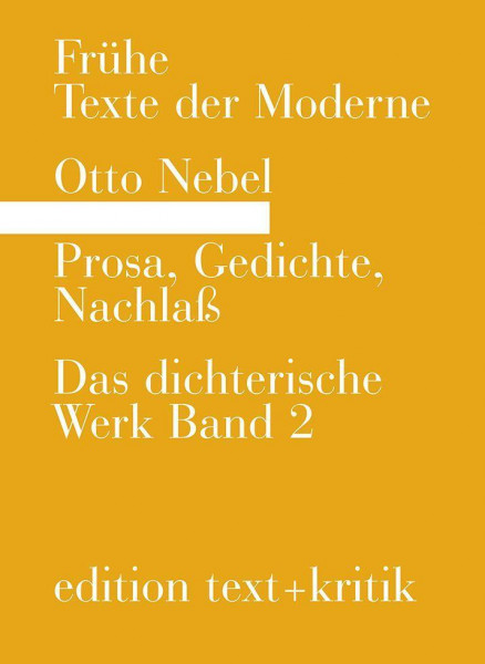 Prosa, Gedichte, Nachlaß