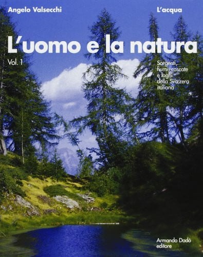 Valsecchi, A: L'uomo e la natura (Folclore e etnografia)