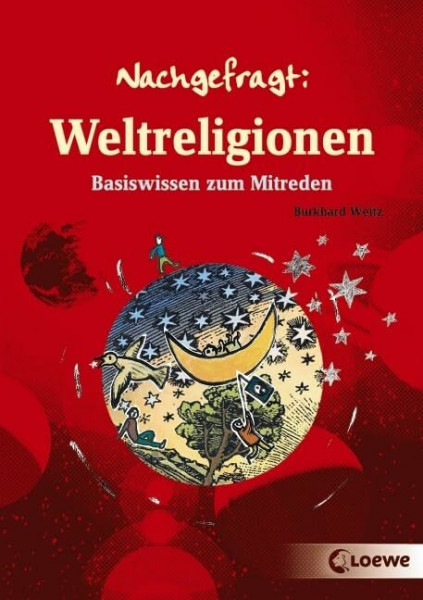 Weltreligionen: Basiswissen zum Mitreden (Nachgefragt)
