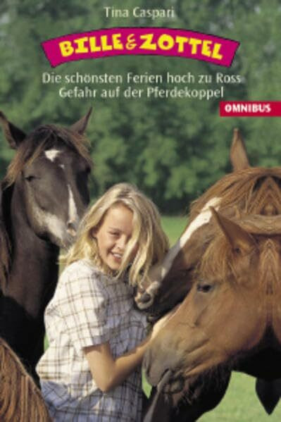 Bille und Zottel: Die schönsten Ferien hoch zu Ross/Gefahr auf der Pferdekoppel: Doppeldecker