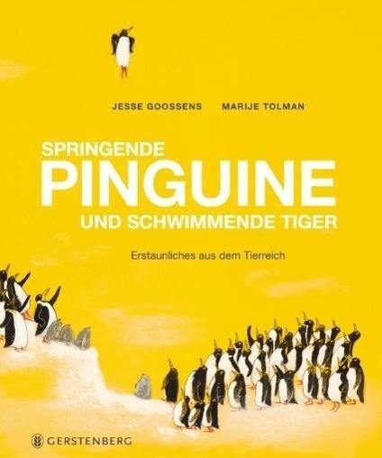 Springende Pinguine und schwimmende Tiger